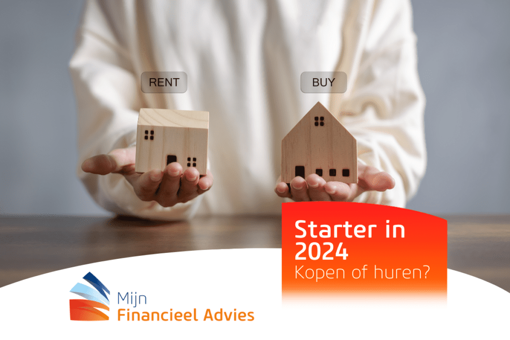 Starter in 2024: kopen of huren?